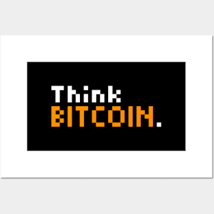 Think Bitcoin Posters and Art